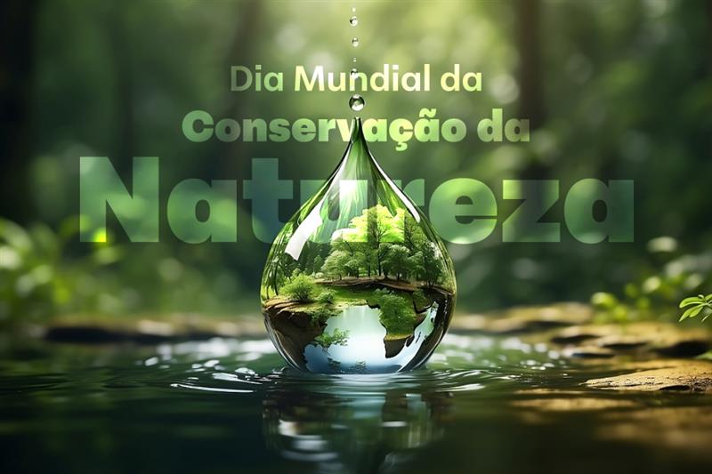 Dia Mundial da Conservação da Natureza
